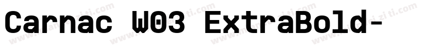 Carnac W03 ExtraBold字体转换